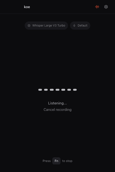 Koe listening after the global Fn shortcut is pressed